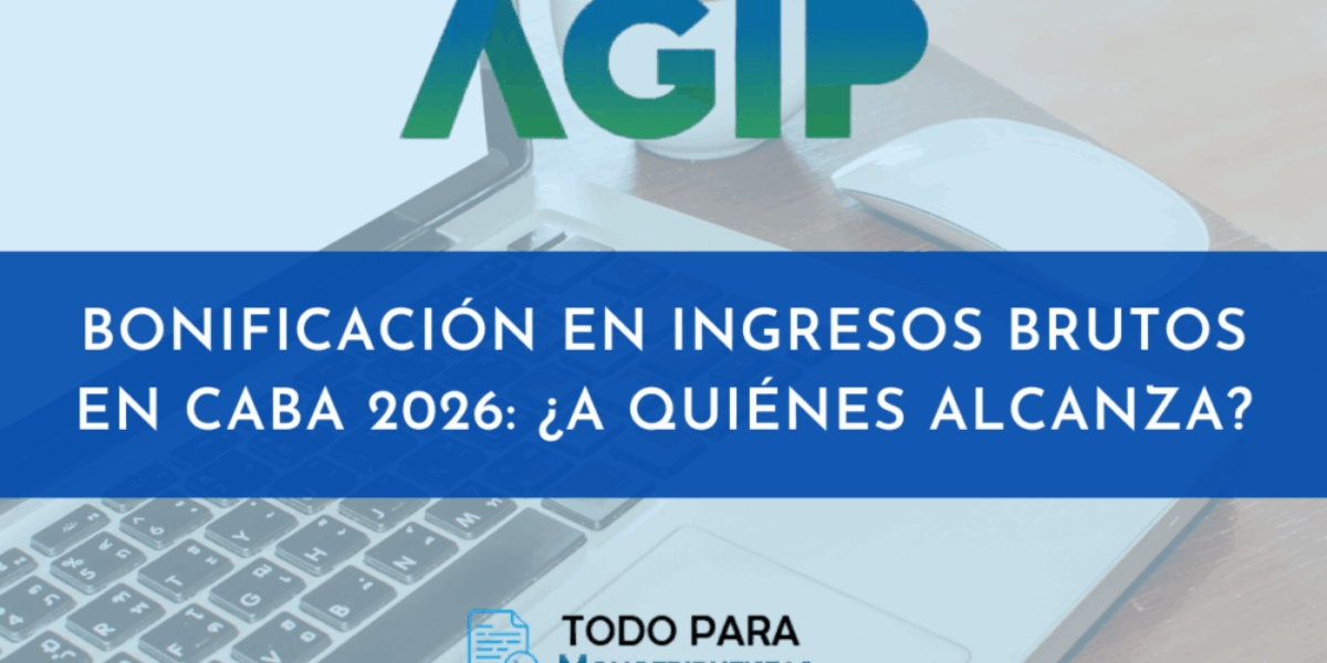 Bonificación en Ingresos brutos en CABA 2026: ¿A quiénes alcanza?