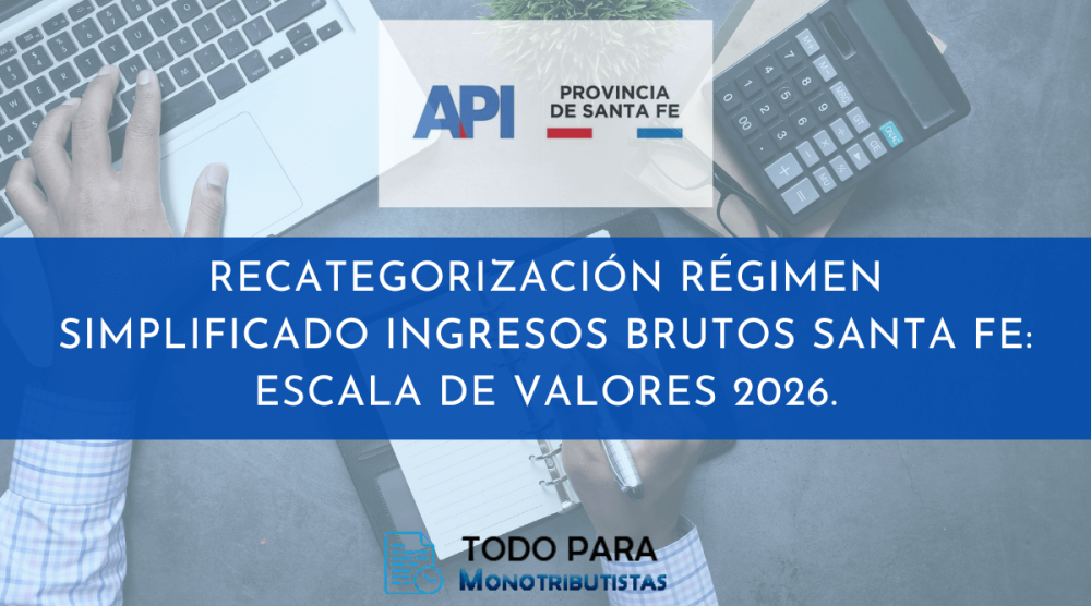 Régimen Simplificado Santa Fe 2026